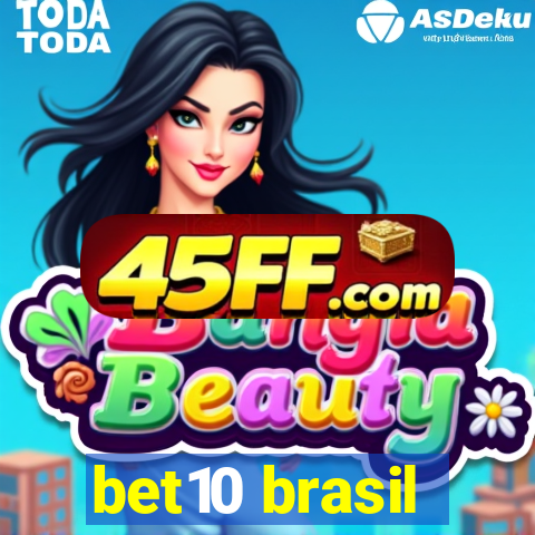 bet10 brasil